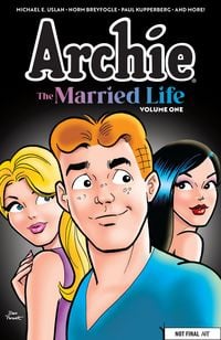 Produktbild: Archie: The Married Life Omnibus Vol. 1