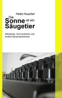 Produktbild: Die Sonne ist ein S&auml;ugetier