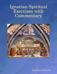 Produktbild: Ignatian Spiritual Exercises with Commentary