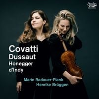 Produktbild: Covatti,Dussaut,Honegger,d'Indy: Sonatas for Vi