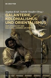 Produktbild: Galanterie, Kolonialismus und Orientalismus