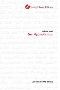 Produktbild: Moll, A: Der Hypnotismus