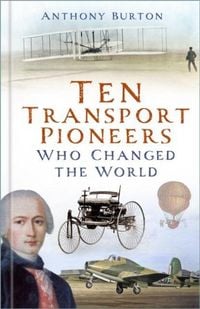 Produktbild: Ten Transport Pioneers Who Changed the World