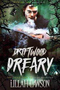 Produktbild: Driftwood Dreary (The Dead Rockstar Trilogy)
