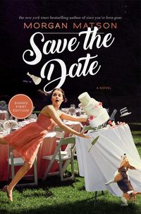 Bild vom Artikel Save the Date vom Autor Morgan Matson