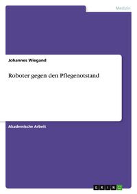 Produktbild: Roboter gegen den Pflegenotstand