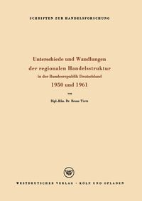 Produktbild: Unterschiede und Wandlungen der Regionalen Handelsstruktur
