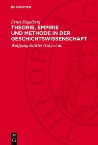 Produktbild: Theorie, Empirie und Methode in der Geschichtswissenschaft