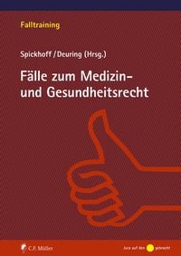 'Fälle Zum Medizin- Und Gesundheitsrecht' Von 'Andreas Spickhoff ...