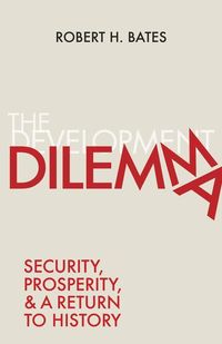 Produktbild: Bates, R: The Development Dilemma