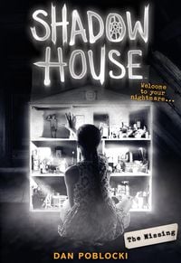 Produktbild: Poblocki, D: Missing (Shadow House, Book 4)