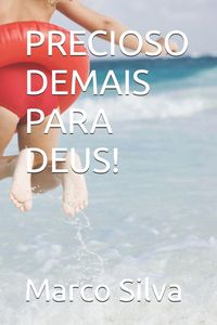 Produktbild: Precioso Demais Para Deus!