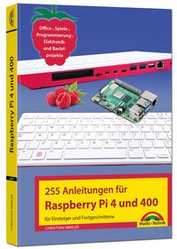 Bild vom Artikel Raspberry Pi 4 und 400 - 255 Anleitungen für Einsteiger und Fortgeschrittene vom Autor Christian Immler