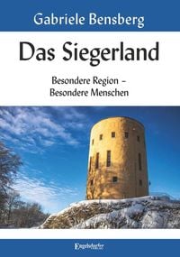 Produktbild: Das Siegerland: Besondere Region &ndash; Besondere Menschen