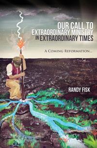 Produktbild: Our Call to Extraordinary Ministry in Extraordinary Times