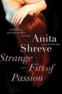 Bild vom Artikel Strange Fits of Passion vom Autor Anita Shreve