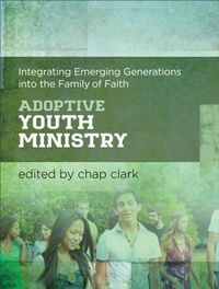 Produktbild: Adoptive Youth Ministry (Youth, Family, and Culture)