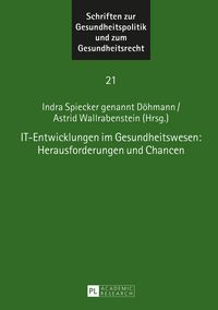Produktbild: IT-Entwicklungen im Gesundheitswesen: Herausforderungen und Chancen