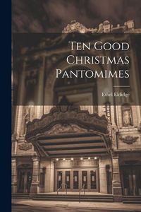 Produktbild: Ten Good Christmas Pantomimes