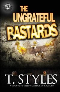Produktbild: The Ungrateful Bastards (The Cartel Publications Presents)
