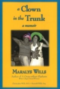 Produktbild: A Clown in the Trunk: A Memoir