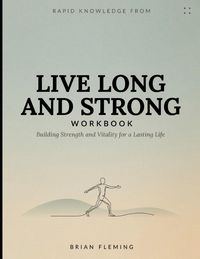 Produktbild: Rapid Knowledge from Live Long and Strong