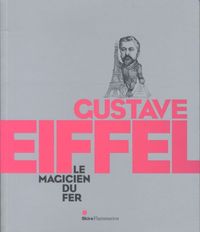 Produktbild: Gustave Eiffel, le magicien du fer