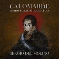 Produktbild: Calomarde. El hijo bastardo de las luces