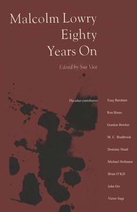 Produktbild: Malcolm Lowry Eighty Years On