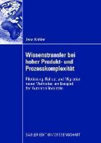 Produktbild: Wissenstransfer bei hoher Produkt- und Prozesskomplexit&auml;t