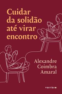 Produktbild: Cuidar da solid&atilde;o at&eacute; virar encontro