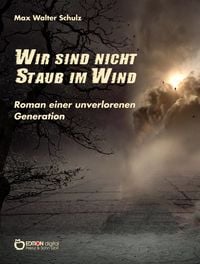 Produktbild: Wir sind nicht Staub im Wind