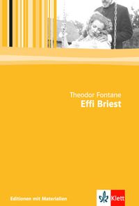 Effi Briest. Mit Materialien Theodor Fontane