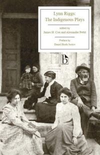 Produktbild: Lynn Riggs: The Indigenous Plays