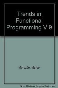 Produktbild: Trends in Functional Programming Volume 9