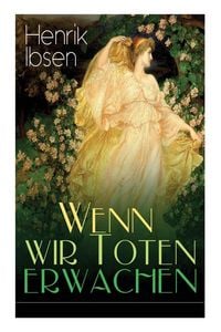 Produktbild: Wenn wir Toten erwachen
