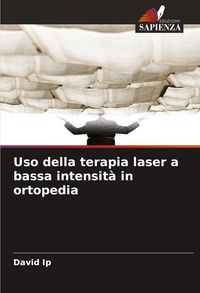 Produktbild: Uso della terapia laser a bassa intensit&agrave; in ortopedia