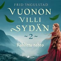 Produktbild: Kahlittu tahto &ndash; Vuonon villi syd&auml;n 2