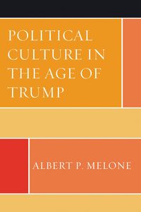 Produktbild: Political Culture in the Age of Trump