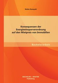 Produktbild: Konsequenzen der Energieeinsparverordnung auf den Mietpreis von Immobilien