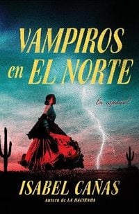 Produktbild: Vampiros En El Norte / Vampires of El Norte