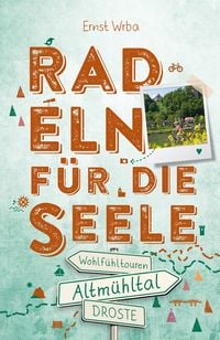 Produktbild: Altm&uuml;hltal. Radeln f&uuml;r die Seele