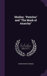 Produktbild: Shelley, "Peterloo" and "The Mask of Anarchy"