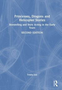 Produktbild: Lee, T: Princesses, Dragons, and Helicopter Stories