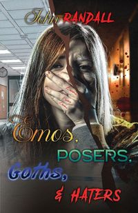 Produktbild: Emos, Posers, Goths, & Haters
