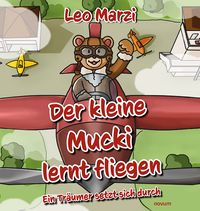 Produktbild: Der kleine Mucki lernt fliegen