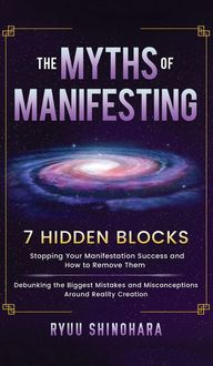Produktbild: The Myths of Manifesting