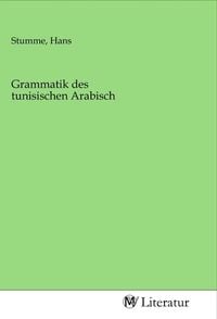 Produktbild: Grammatik des tunisischen Arabisch