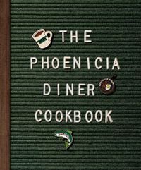 Produktbild: The Phoenicia Diner Cookbook