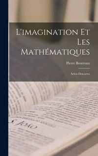 Produktbild: L'imagination Et Les Math&eacute;matiques